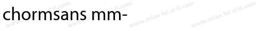 chormsans mm字体转换